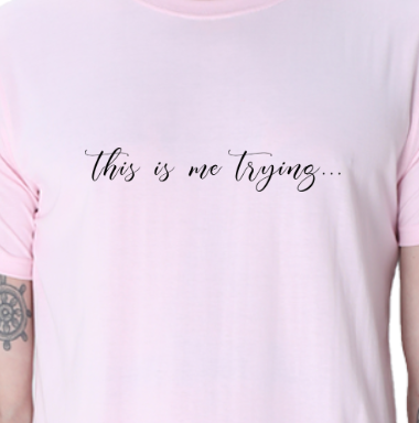 Men's Tshirt - DRON THIS IS ME TRYING - ABA65 Light Baby Pink