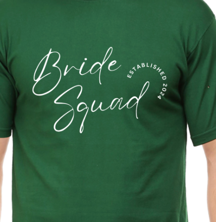 Men and Women Tshirt - DRON BRIDE SQUAD - ABA16 Bottle Green