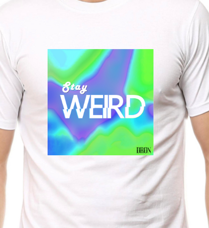 Men's Tshirt - DRON STAY WEIRD - ABA08 White