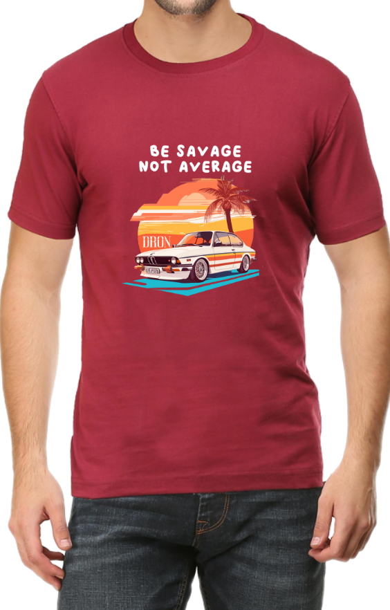Men's Tshirt - DRON BE SAVAGE NOT AVERAGE - ABA12 Maroon