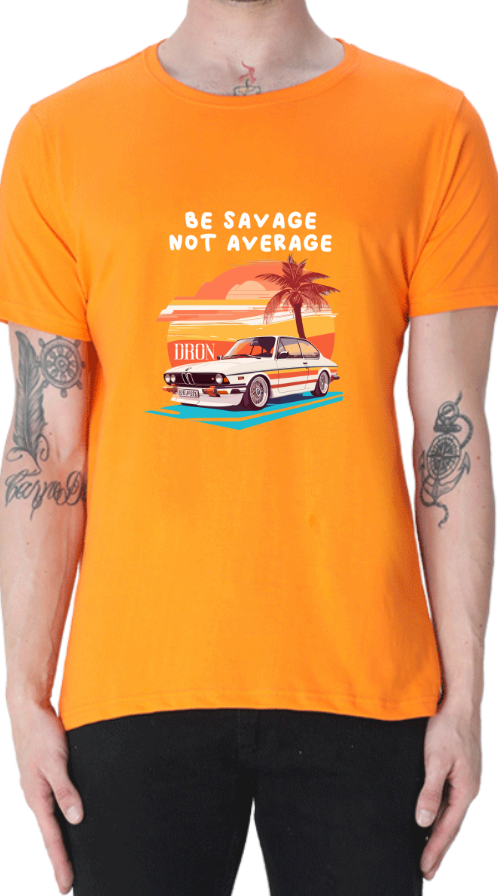 Men's Tshirt - DRON BE SAVAGE NOT AVERAGE - ABA12 Orange